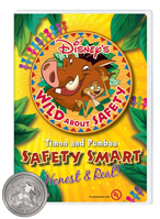 Wild About Safety with Timon and Pumbaa: Safety Smart®: Honest & Real! Wild About Safety with Timon and Pumbaa: Safety Smart®: Honest & Real!