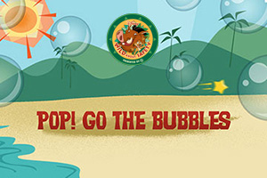 Wild About Safety: Pop! Go The Bubbles